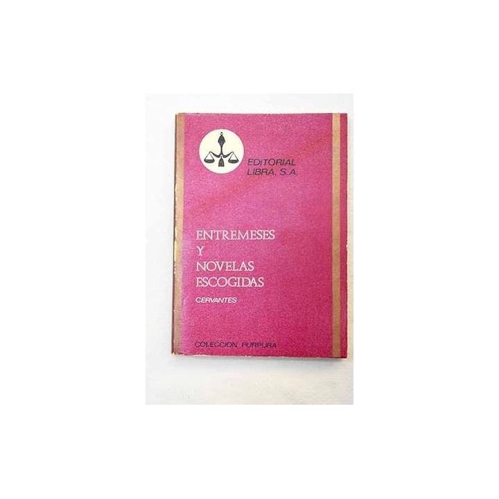 ENTREMESES Y NOVELAS ESCOGIDAS